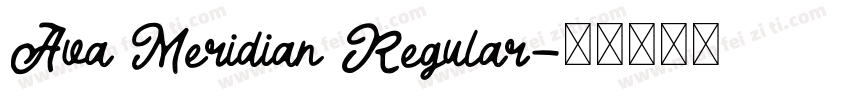 Ava Meridian Regular字体转换